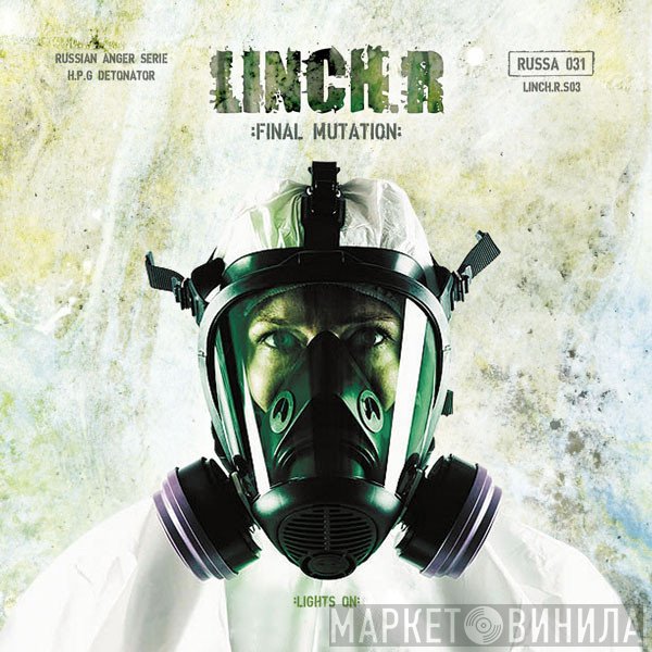 Linch.R  - Final Mutation