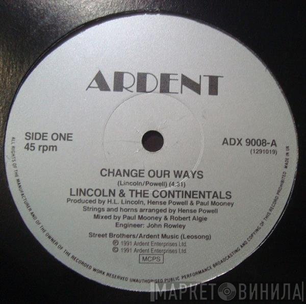 Lincoln &amp; The Continentals - Change Our Ways