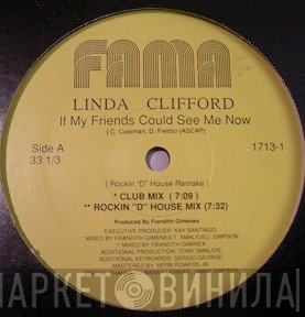 Linda Clifford - If My Friends Could See Me Now (Rockin "D" House Remake)