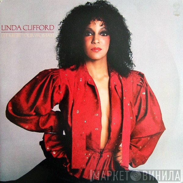 Linda Clifford  - Let Me Be Your Woman