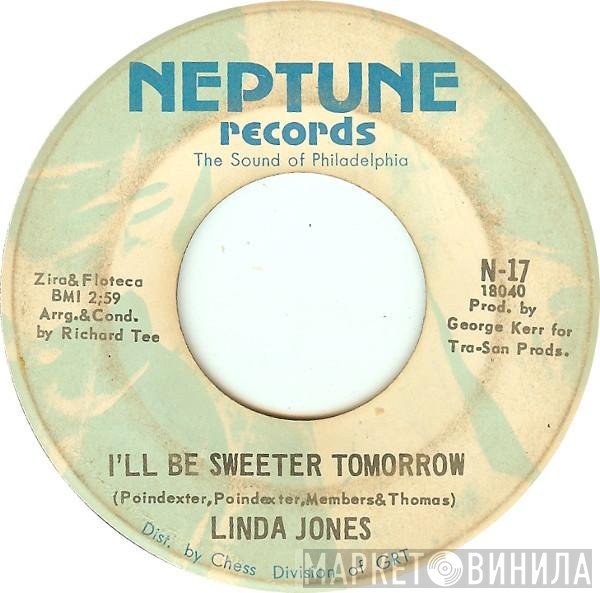 Linda Jones  - I'll Be Sweeter Tomorrow