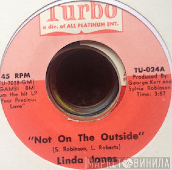 Linda Jones - Not On The Outside