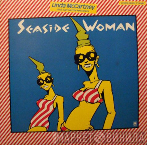 Linda McCartney Alias Suzy And The Red Stripes  - Seaside Woman