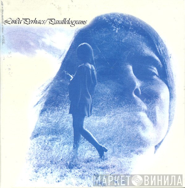 Linda Perhacs  - Parallelograms