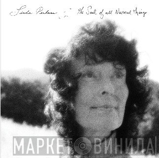 Linda Perhacs - The Soul Of All Natural Things