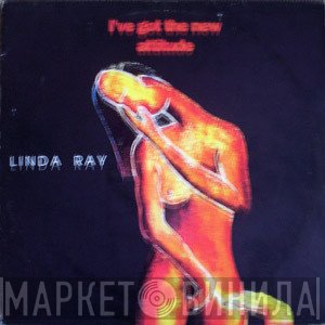 Linda Ray - I've Got The New Attitude