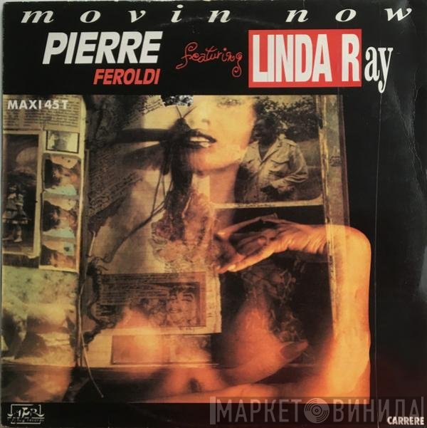 Linda Ray, Pierre Feroldi - Movin Now