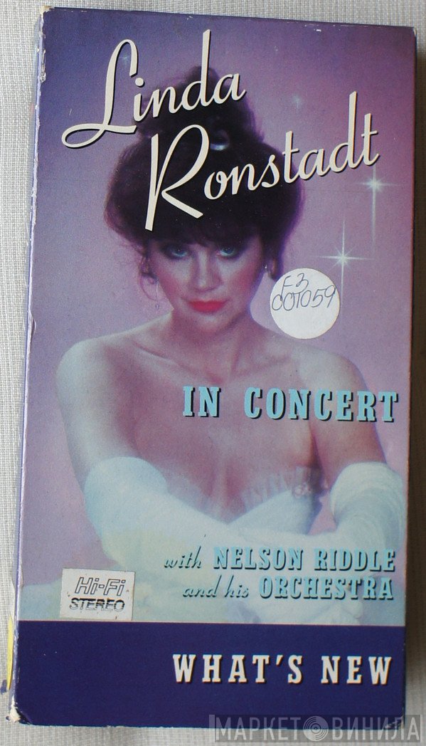 Linda Ronstadt / Nelson Riddle And His Orchestra  - In Concert-What's New