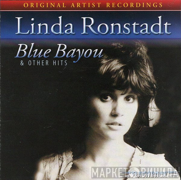 Linda Ronstadt - Blue Bayou (And Other Hits)