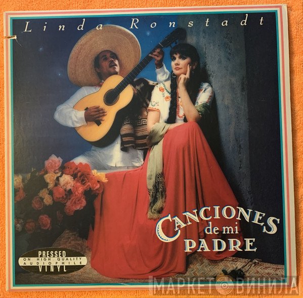 Linda Ronstadt - Canciones De Mi Padre