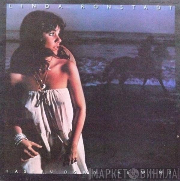 Linda Ronstadt - Hasten Down The Wind