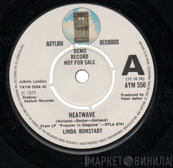 Linda Ronstadt - Heatwave / Love Is A Rose