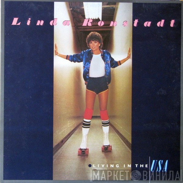 Linda Ronstadt - Living In The USA