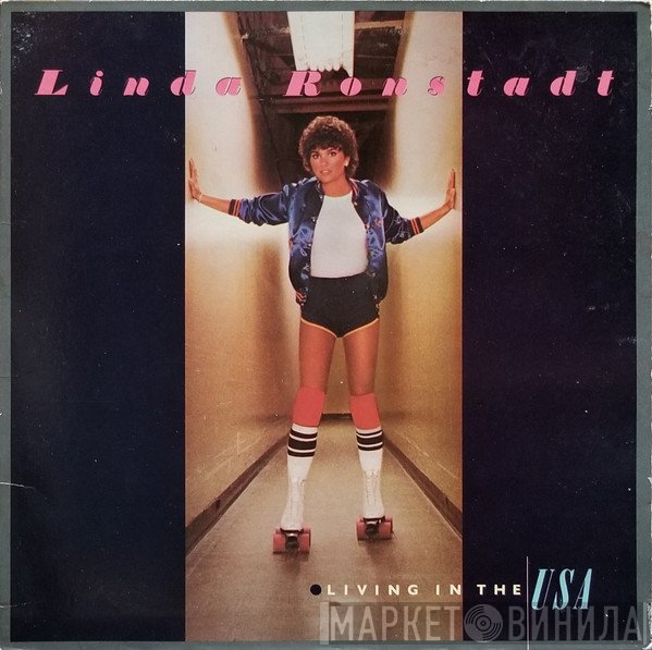 Linda Ronstadt - Living In The USA