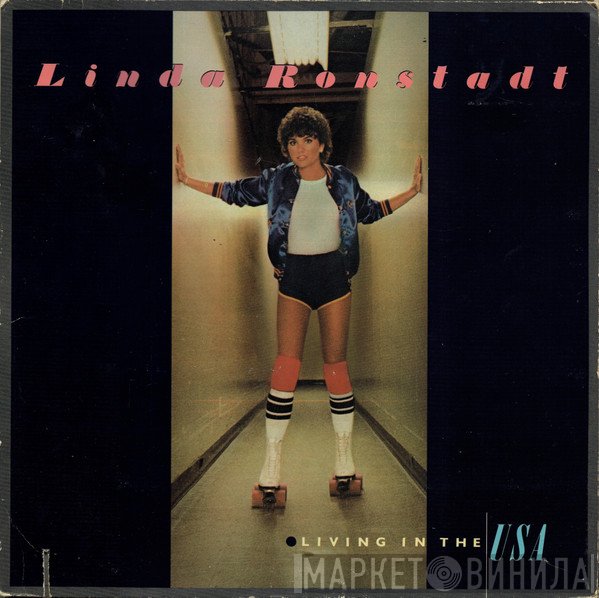 Linda Ronstadt - Living In The USA