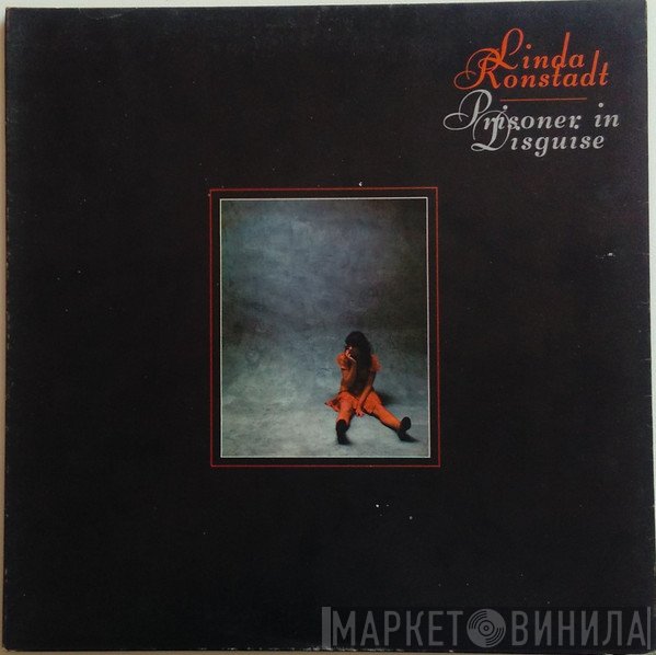 Linda Ronstadt  - Prisoner In Disguise