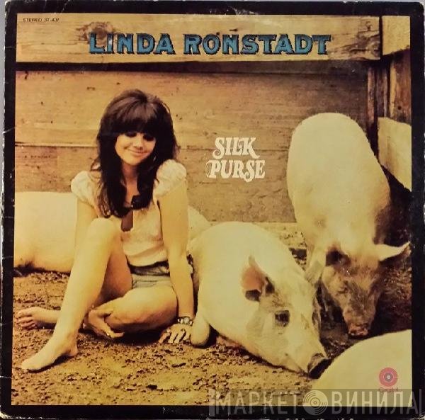 Linda Ronstadt  - Silk Purse