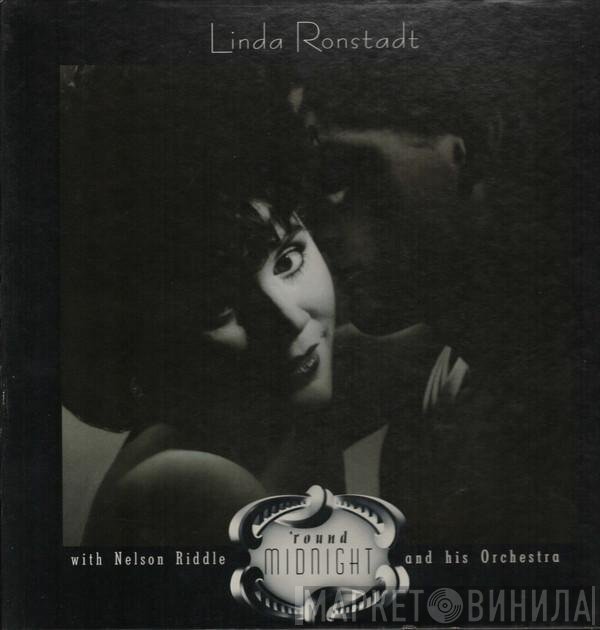 Linda Ronstadt With Nelson Riddle And His Orchestra  - 'Round Midnight