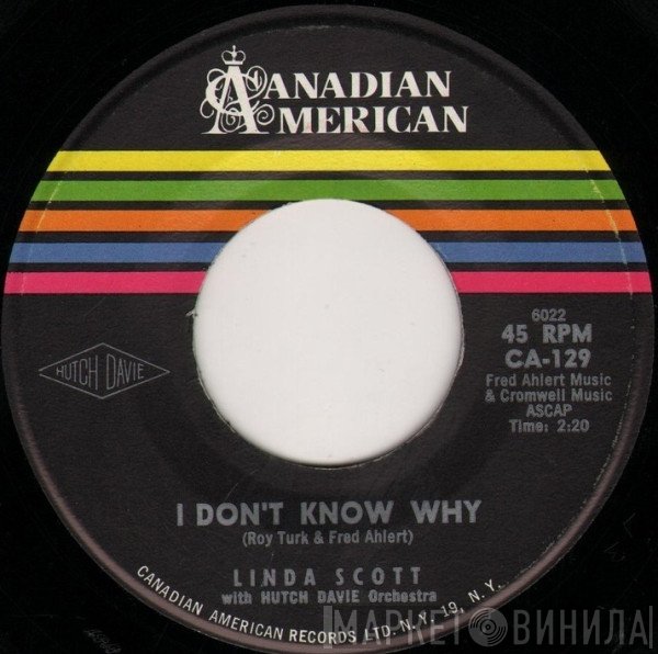 Linda Scott - I Don't Know Why / It's All Because