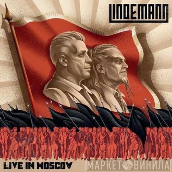 Lindemann  - Live In Moscow