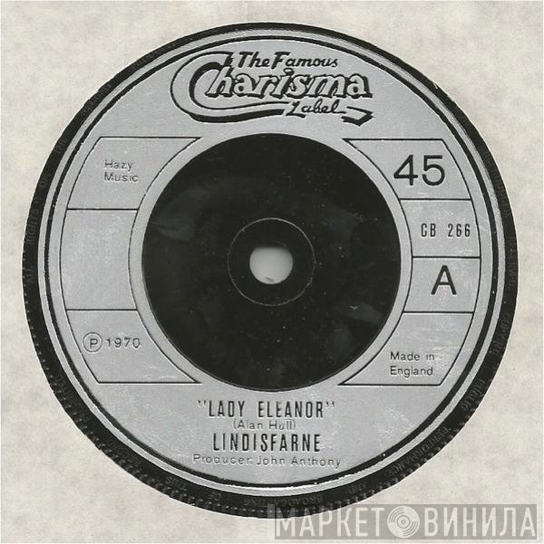 Lindisfarne - Lady Eleanor / Fog On The Tyne