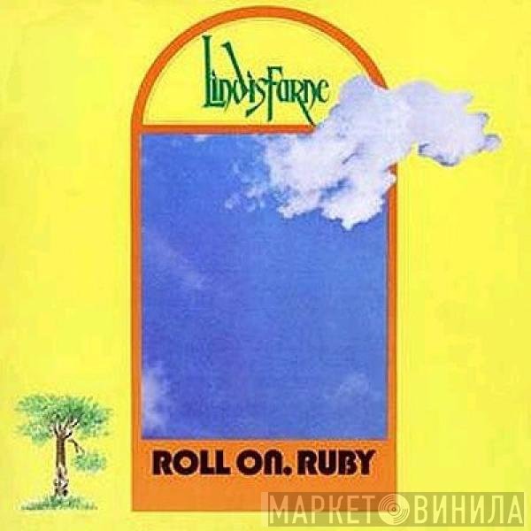 Lindisfarne  - Roll On, Ruby