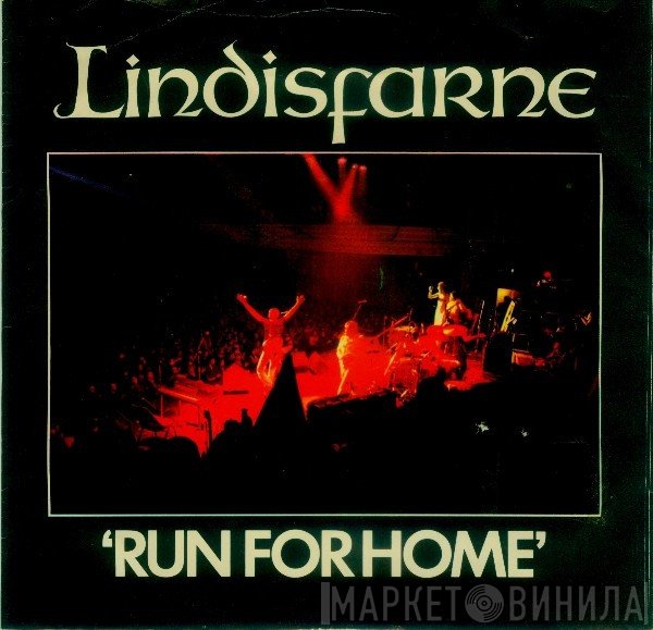Lindisfarne  - Run For Home