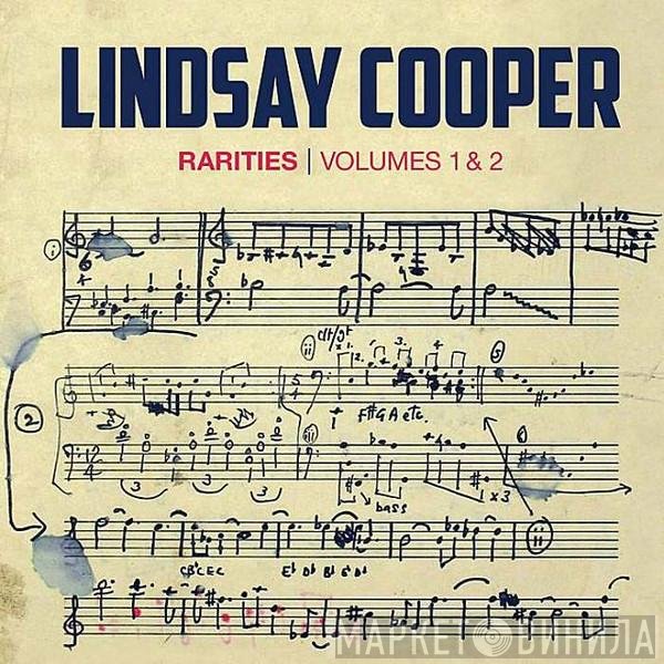 Lindsay Cooper  - Rarities (Volumes 1 & 2)