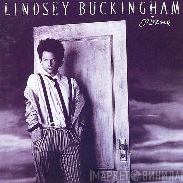 Lindsey Buckingham  - Go Insane
