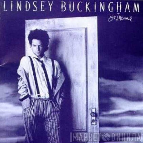 Lindsey Buckingham  - Go Insane