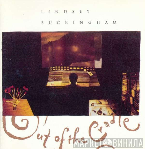 Lindsey Buckingham - Out Of The Cradle
