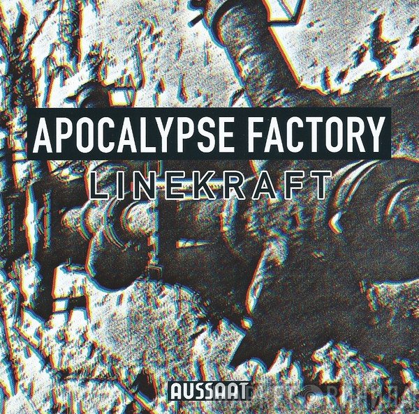 Linekraft  - Apocalypse Factory