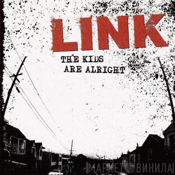 Link  - The Kids Are Alright