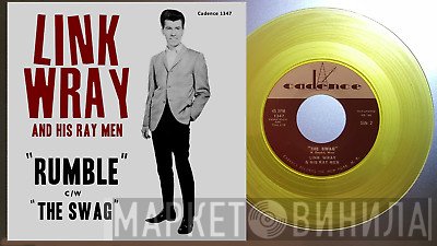 Link Wray And His Ray Men  - Rumble / The Swag