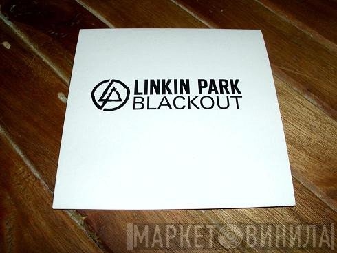Linkin Park  - Blackout