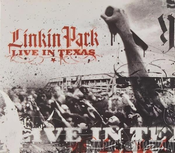 Linkin Park  - Live In Texas
