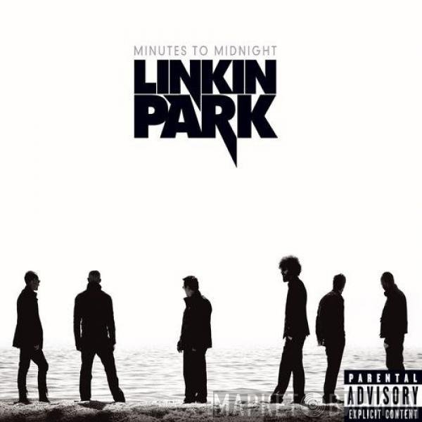 Linkin Park  - Minutes To Midnight