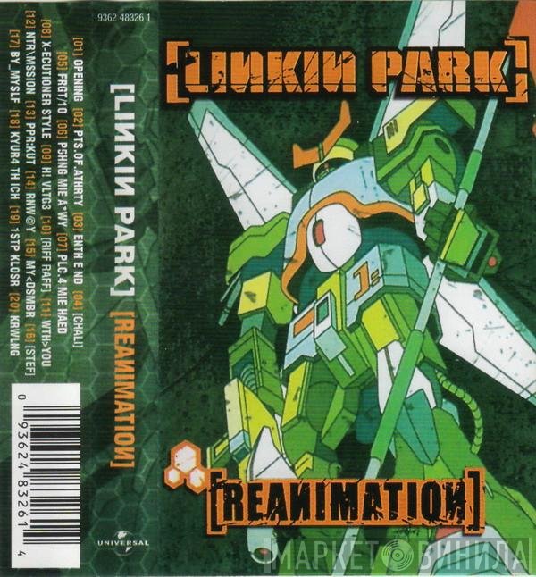 Linkin Park  - Reanimation