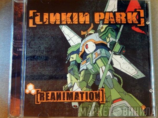 Linkin Park  - Reanimation
