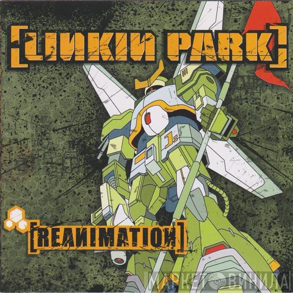 Linkin Park  - Reanimation
