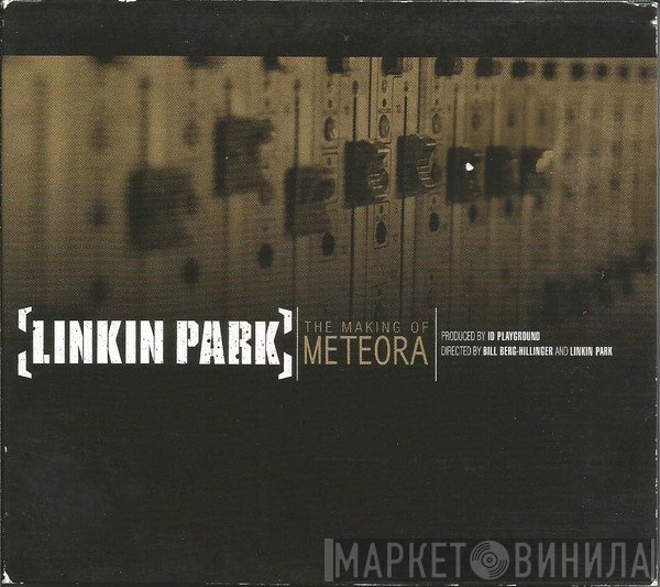 Linkin Park  - The Making Of Meteora