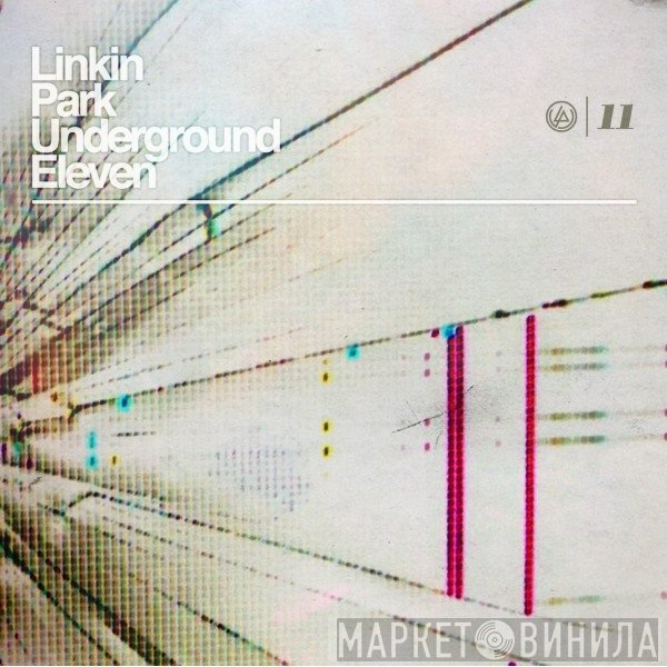 Linkin Park  - Underground Eleven