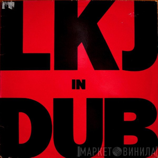 Linton Kwesi Johnson  - LKJ In Dub