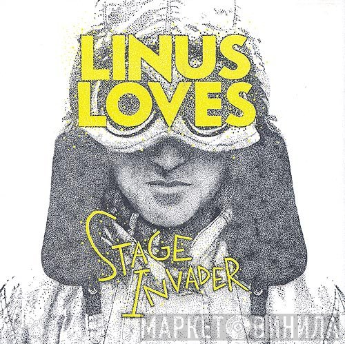 Linus Loves  - Stage Invader