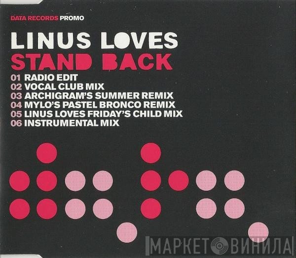 Linus Loves  - Stand Back