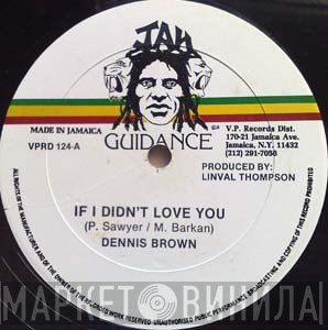 Linval Thompson, Dennis Brown - If I Didn't Love You / Tell Him I'm Not Home