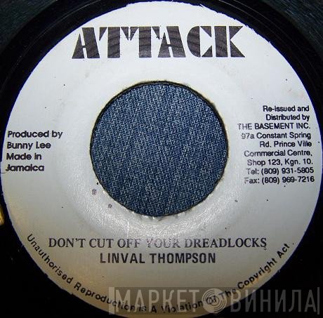 Linval Thompson, U-Roy - Don't Cut Off Your Dreadlocks / Joyfull Locks
