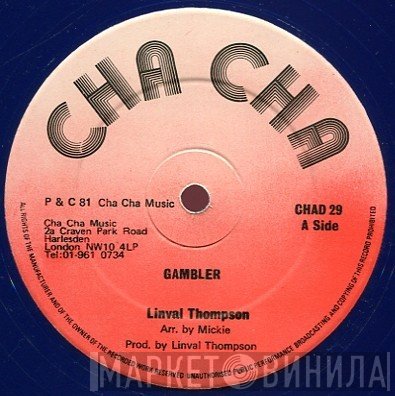 Linval Thompson, Wayne Wade - Gambler / Everyday Rain