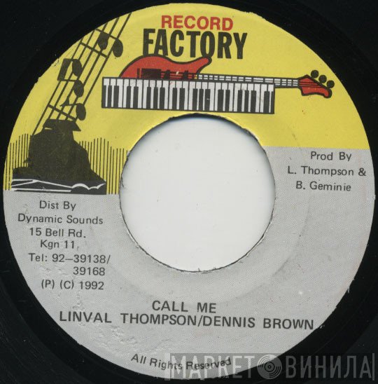 Linval Thompson & Dennis Brown  - Call Me