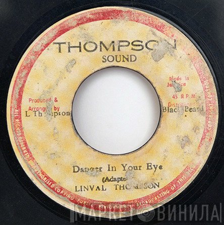 Linval Thompson  - Danger In Your Eye